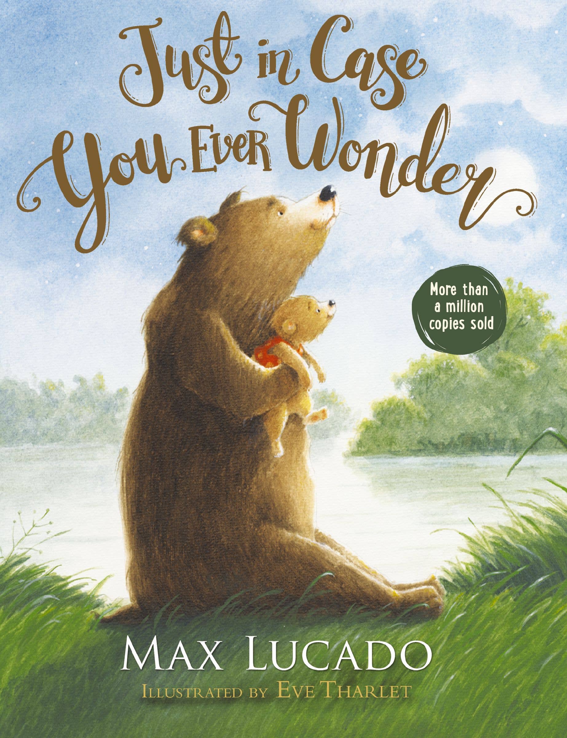 Just In Case You Ever Wonder Board Book